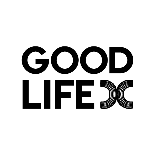 GOOD LIFE X